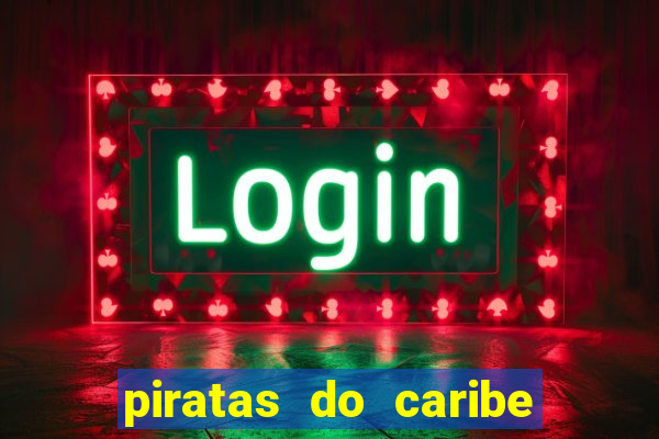 piratas do caribe filme completo dublado